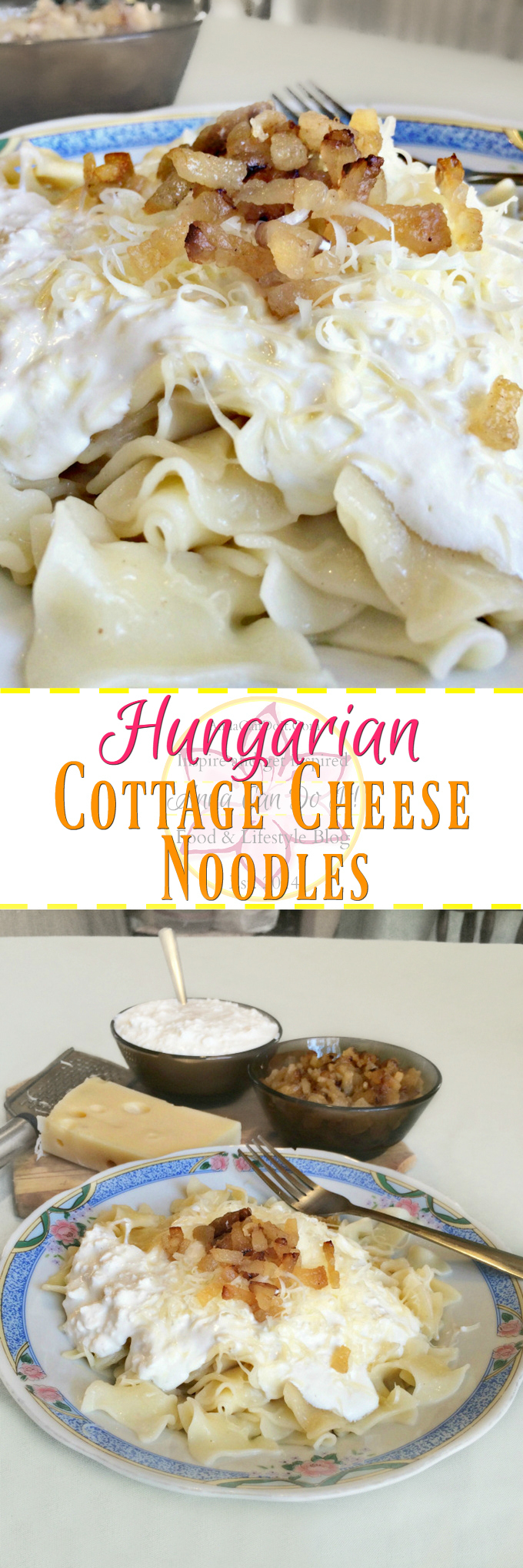 Hungarian Cottage Cheese Noodles - Anna Can Do It! -The Hungarian Cottage Cheese Noodles is a wonderful heartwarming comfort food. It's a noodle dish topped with cottage cheese, sour cream, fried bacon bits and sometimes grated cheese.