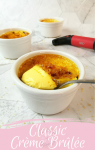 Classic Crème Brûlée - Anna Can Do It!